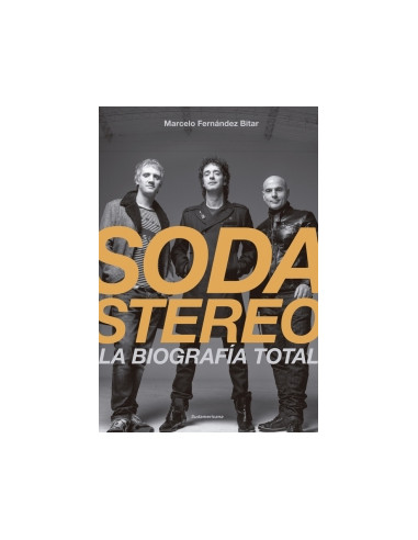 Soda Estereo
*la Biografia Total