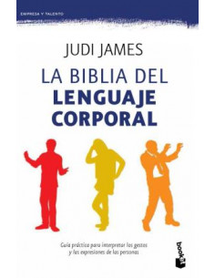 La Biblia Del Lenguaje Corporal
*guia Practica Para Interpretar Los Gestos Y Las Expresiones De Las Personas