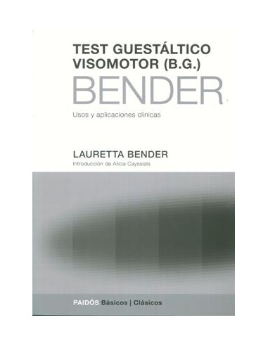 Test Guestaltico Visomotor Bender
*usos Y Aplicaciones Clinicas