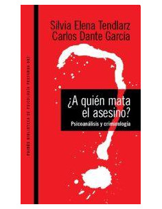 A Quien Mata El Asesino
*psicoanalisis Y Criminologia