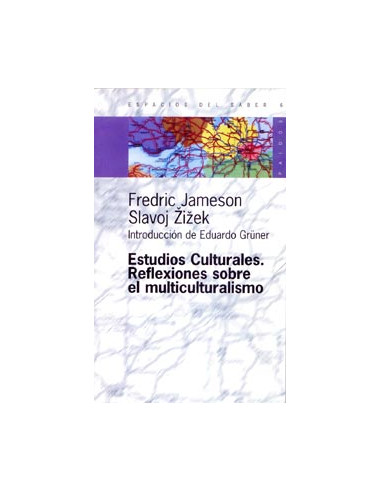 Estudios Culturales Reflexiones Sobre El Muliculturalismo