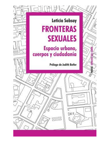 Fronteras Sexuales
*espacio Urbano, Cuerpos Y Ciudadania
