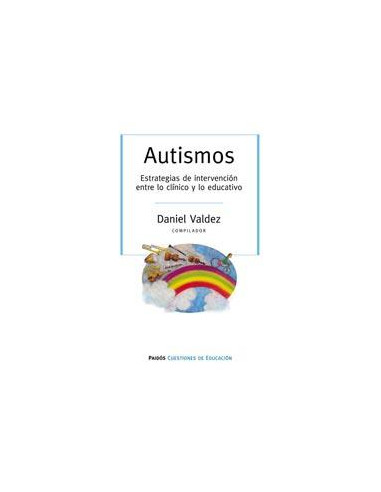 Autismos
*estrategias De Intervencion Entre Lo Clinico Y Lo Educativo