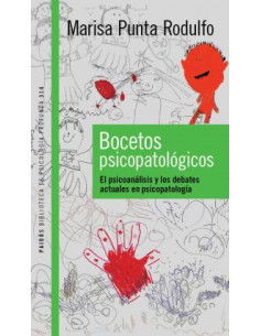 Bocetos Psicopatologicos
*el Psicoanalisis Y Los Debates Actuales En Psicopatologia