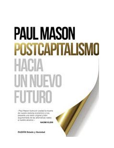 Postcapitalismo *hacia Un Nuevo Futuro