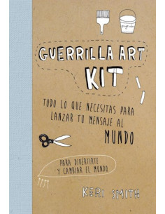 Guerrilla Art Kit
*todo Lo Que Necesitas Para Lanzar Tu Mensaje Al Mundo
