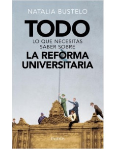 Todo Lo Que Necesitas Saber Sobre La Reforma Universitaria