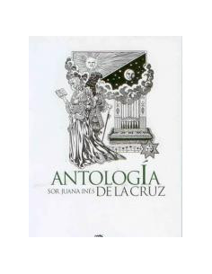 Antologia Sor Juana Ines De La Cruz