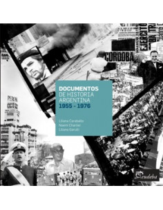Documentos De Historia Argentina 1955 1976
