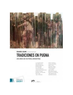 Tradiciones En Pugna
*200 Años De Historia Argentina