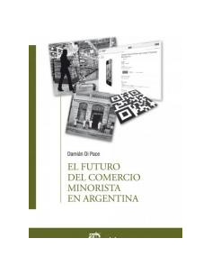 El Futuro Del Comercio Minorista En Argentina