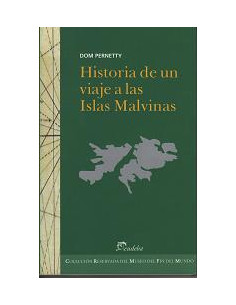 Historia De Un Viaje A Las Islas Malvinas