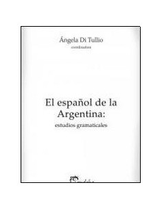 El Español De La Argentina
*estudios Gramaticales