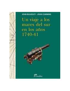 Un Viaje A Los Mares Del Sur 1740-1741
