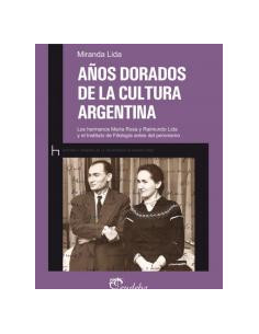 Años Dorados De La Cultura Argentina