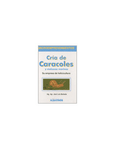 Cria De Caracoles Su Empresa De Helicicultura
* Y Moluscos Marinos