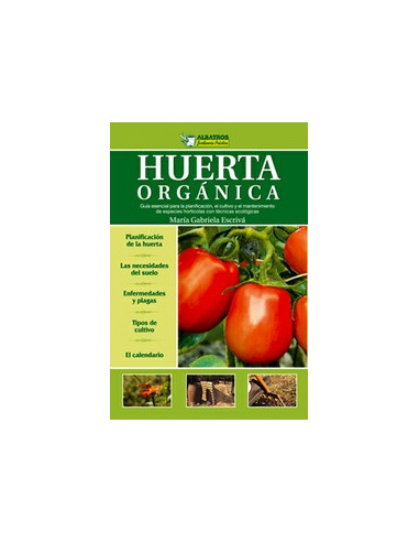 Huerta Organica
*guia Esencial Para La Planificacion