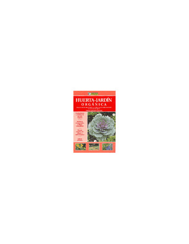 Huerta Jardin Organica
*guia Esencial Para El Diseño Y El Cultivo De Una Huerta Ornamental