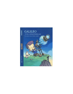 Galileo Y El Cataestrellas
*un Cuento Sobre Galileo Galilei