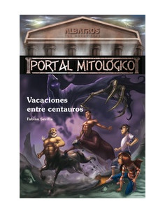 Vacaciones Entre Centauros *portal Mitologicos