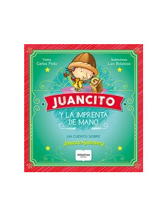 Juancito Y La Imprenta De Mano