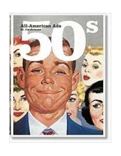 All American Ads Of The 50s