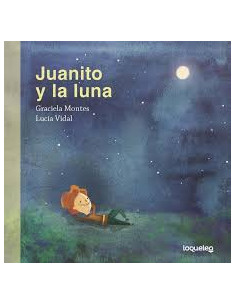 Juancito Y La Luna