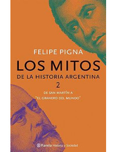 Los Mitos De La Historia Argentina 2