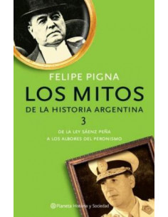 Los Mitos De La Historia Argentina 3