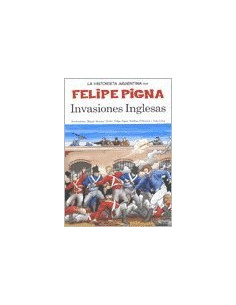 La Historieta Argentina Invasiones Inglesas
