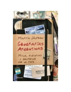 Geografias Argentinas
*mitos Historias Y Secretos De Un Pais