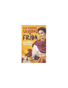 La Recetas Secretas De Frida
