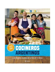 Todos Somos Cocineros Argentinos 
*las Mejores Recetas De La Tele En Tu Mesa
