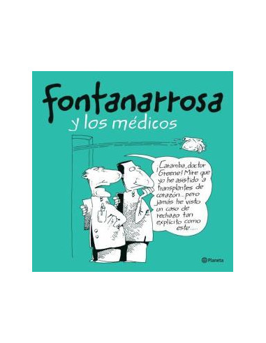 Fontanarrosa Y Los Medicos