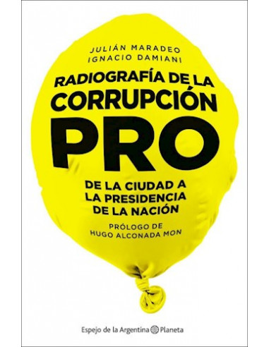 Radiografia De La Corrupcion Pro