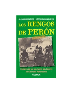 Los Rengos De Peron
*cronica De Un Militante Del Frente De Lisiados Peronistas