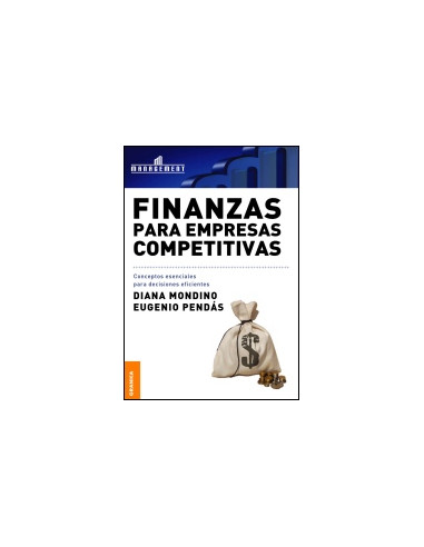 Finanzas Para Empresas Competitivas
*conceptos Esenciales Para Desiciones Eficientes