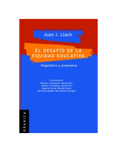 El Desafio De La Equidad Educativa
*diagnostico Y Propuestas