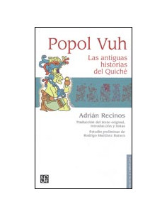 Popol Vuh
*las Antiguas Historias Del Quinche