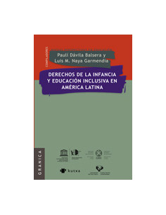 Derechos De La Infancia Y Educacion Inclusiva En America Latina