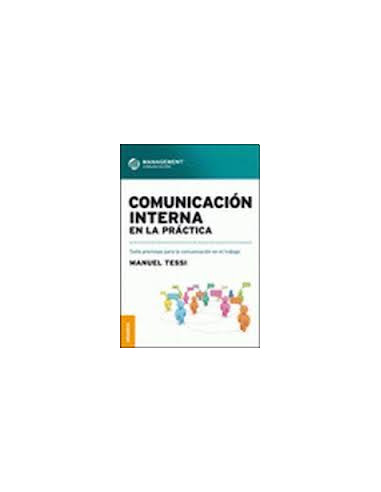 Comunicacion Interna En La Practica
*siete Premisas Para La Comunicacion En El Trabajo