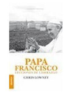 Papa Francisco Lecciones De Liderazgo