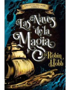 1.las Naves De La Magia. (las Leyes Del Mar)