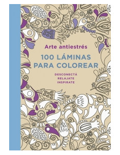 Arte Antiestres *100 Laminas Para Colorear
