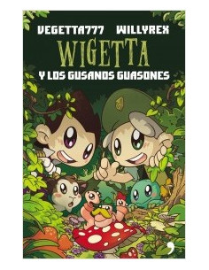 Wigetta Y Los Guasones
