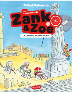 Las Aventuras De Zank Y Zoe *la Carrera De Los Dioses*