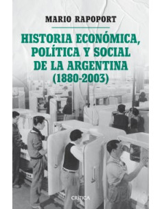 Historia Economica Social Y Politica Argentina