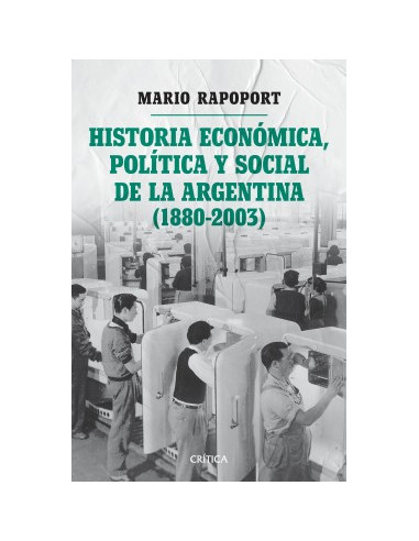 Historia Economica Social Y Politica Argentina