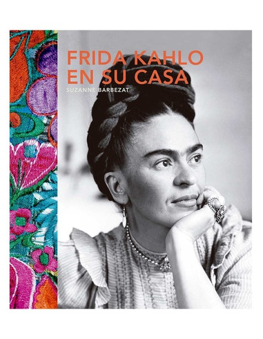Frida Khalo En Su Casa