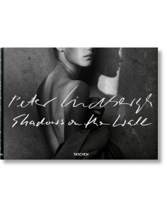 Peter Lindbergh: Shadows On The Wall
